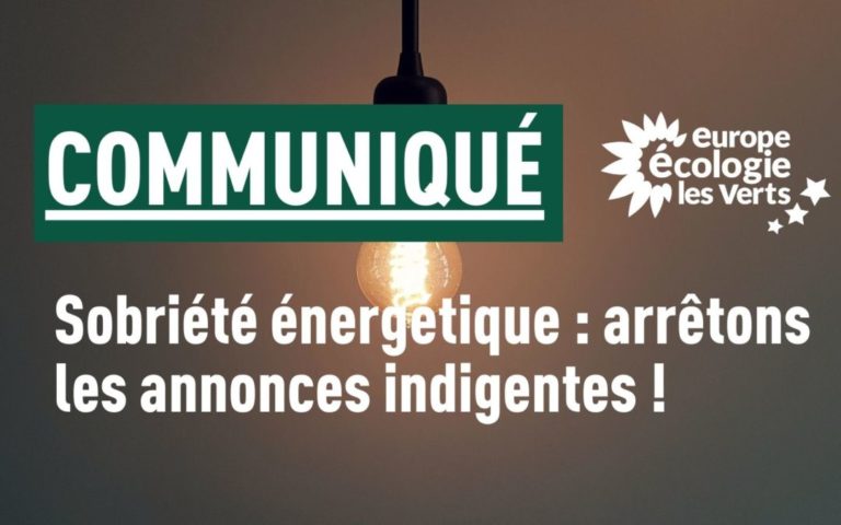 Communiqué : Sobriété énergétique : arrêtons les annonces indigentes !