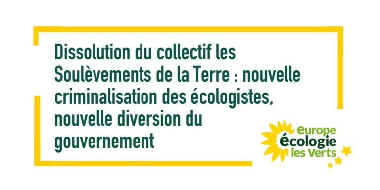 Dissolution du collectif les Soulèvements de la Terre : nouvelle criminalisation des écologistes, nouvelle diversion du gouvernement