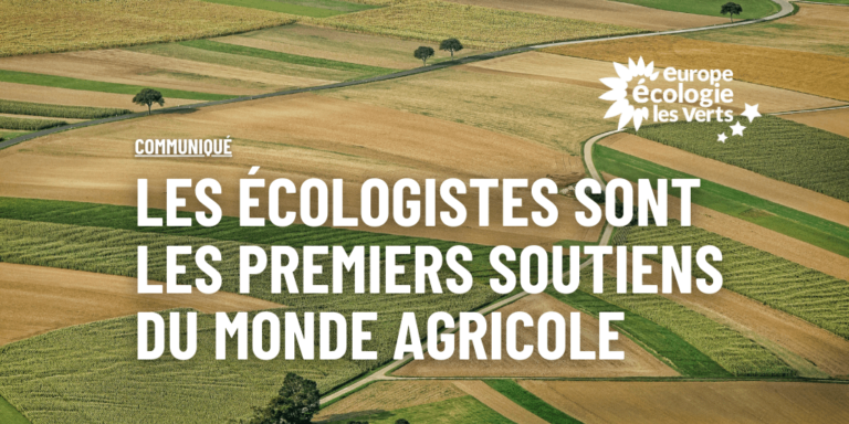 Les écologistes sont les premiers soutiens du monde agricole